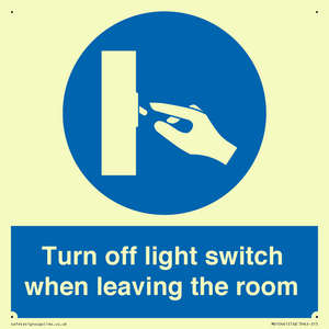 Turn off light switch when leaving the room